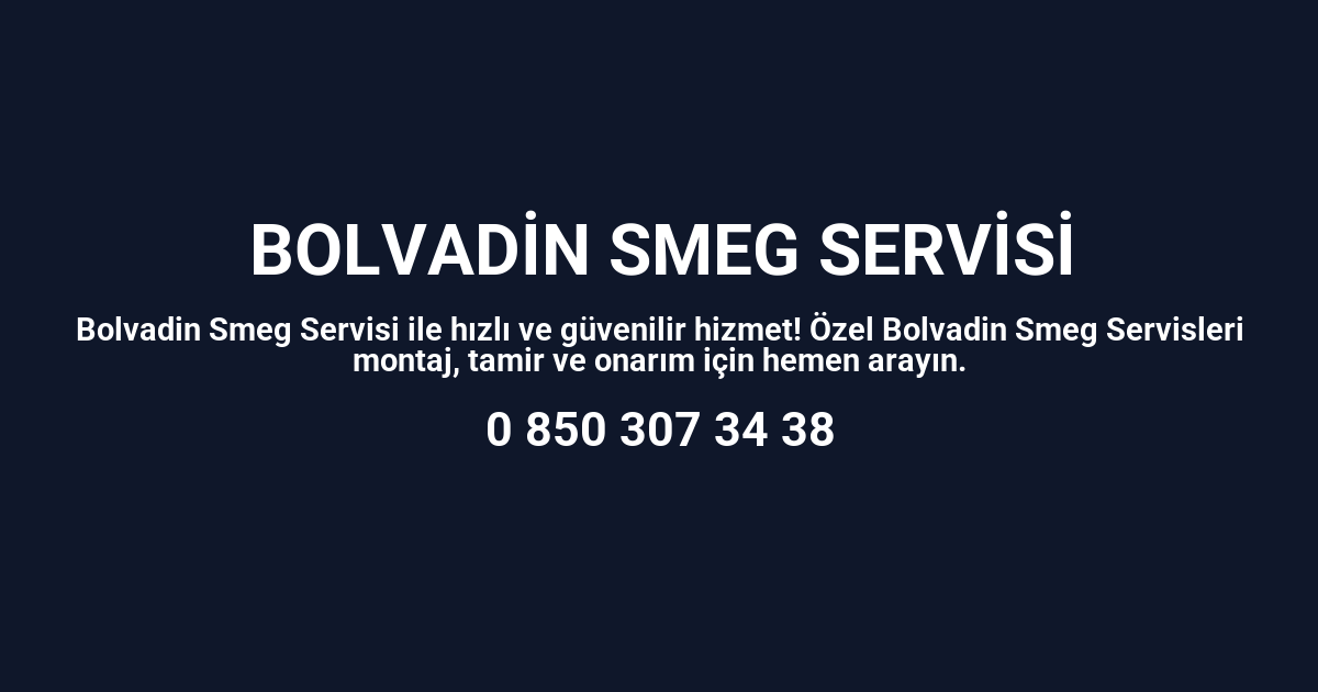 Bolvadin Smeg Servisi